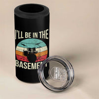 Funny Drummer 4 in 1 Can Cooler Tumbler Drum Set Drumming Lovers I'll Be In The Basement - Wonder Print Shop