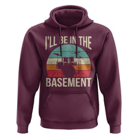 Funny Drummer Hoodie Drum Set Drumming Lovers I'll Be In The Basement - Wonder Print Shop