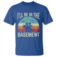 Funny Drummer T Shirt Drum Set Drumming Lovers I'll Be In The Basement - Wonder Print Shop