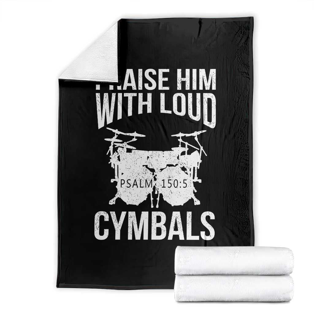 Christian Drummer Throw Blanket Praise Him With Loud Cymbals Drumming Psalm 150:3 - Wonder Print Shop
