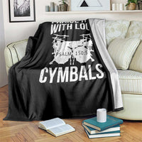 Christian Drummer Throw Blanket Praise Him With Loud Cymbals Drumming Psalm 150:3 - Wonder Print Shop