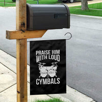Christian Drummer Garden Flag Praise Him With Loud Cymbals Drumming Psalm 150:3 - Wonder Print Shop