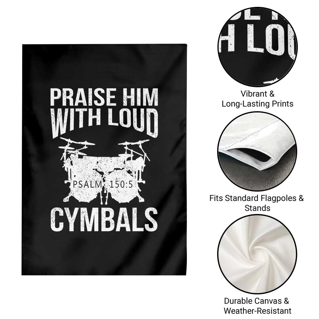Christian Drummer Garden Flag Praise Him With Loud Cymbals Drumming Psalm 150:3 - Wonder Print Shop