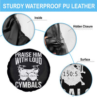 Christian Drummer Spare Tire Cover Praise Him With Loud Cymbals Drumming Psalm 150:3 - Wonder Print Shop