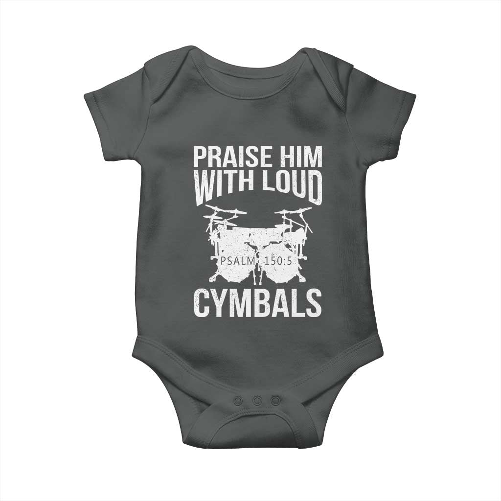 Christian Drummer Baby Onesie Praise Him With Loud Cymbals Drumming Psalm 150:3 - Wonder Print Shop