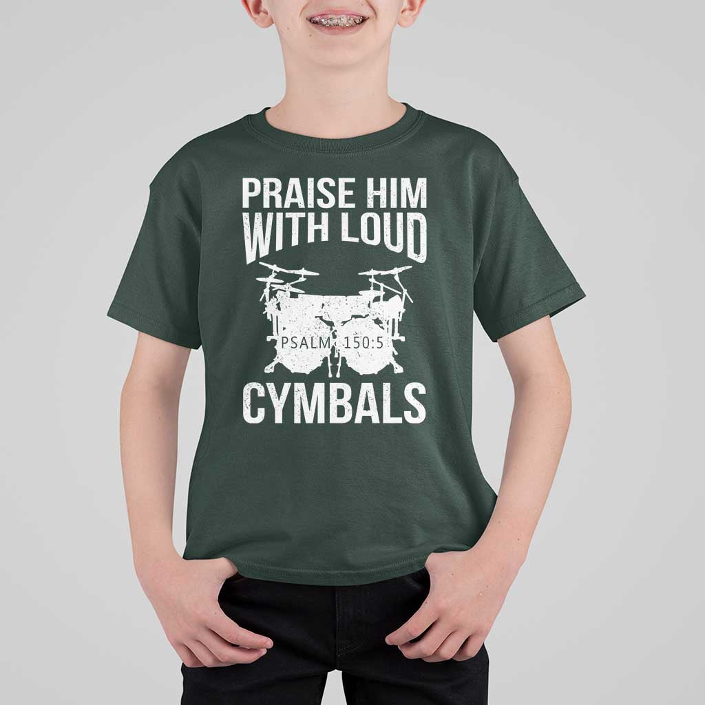 Christian Drummer T Shirt For Kid Praise Him With Loud Cymbals Drumming Psalm 150:3 - Wonder Print Shop