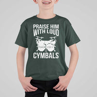Christian Drummer T Shirt For Kid Praise Him With Loud Cymbals Drumming Psalm 150:3 - Wonder Print Shop