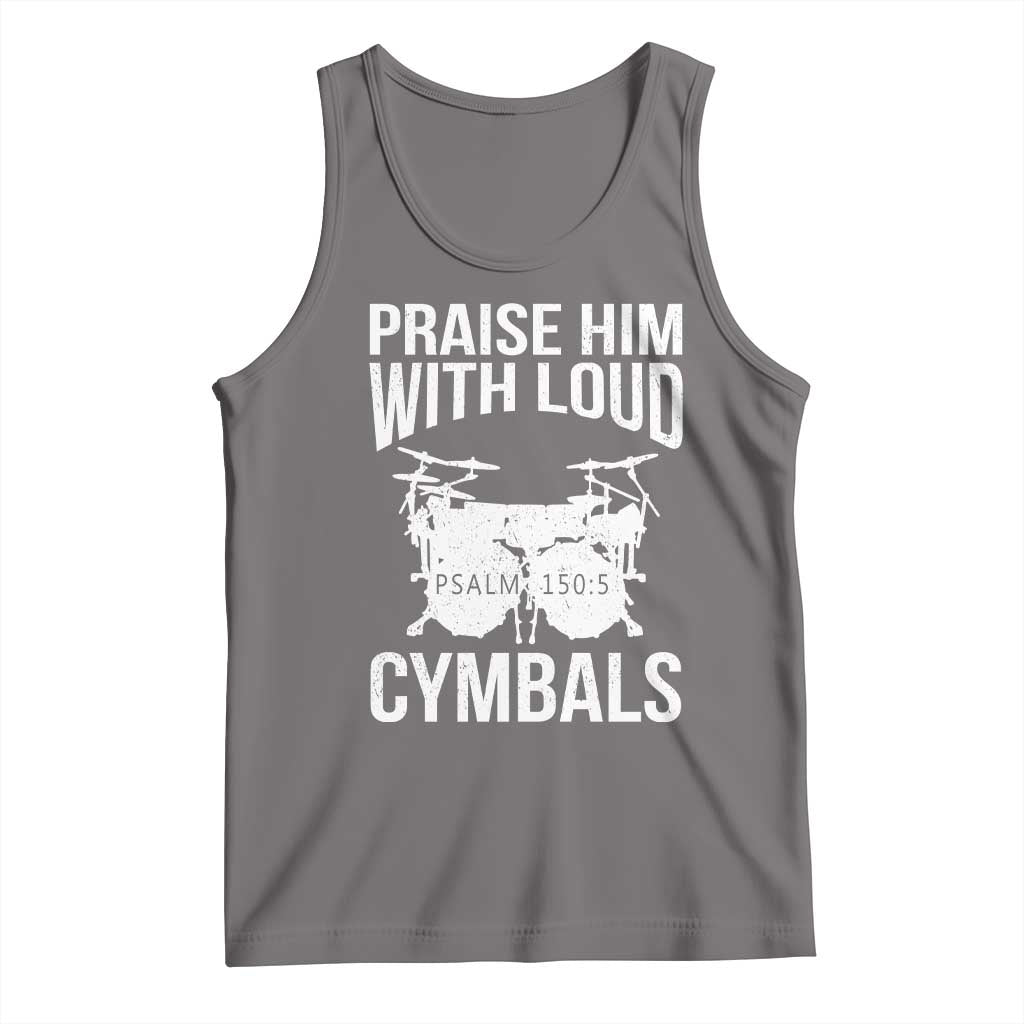 Christian Drummer Tank Top Praise Him With Loud Cymbals Drumming Psalm 150:3 - Wonder Print Shop