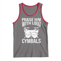 Christian Drummer Tank Top Praise Him With Loud Cymbals Drumming Psalm 150:3 - Wonder Print Shop