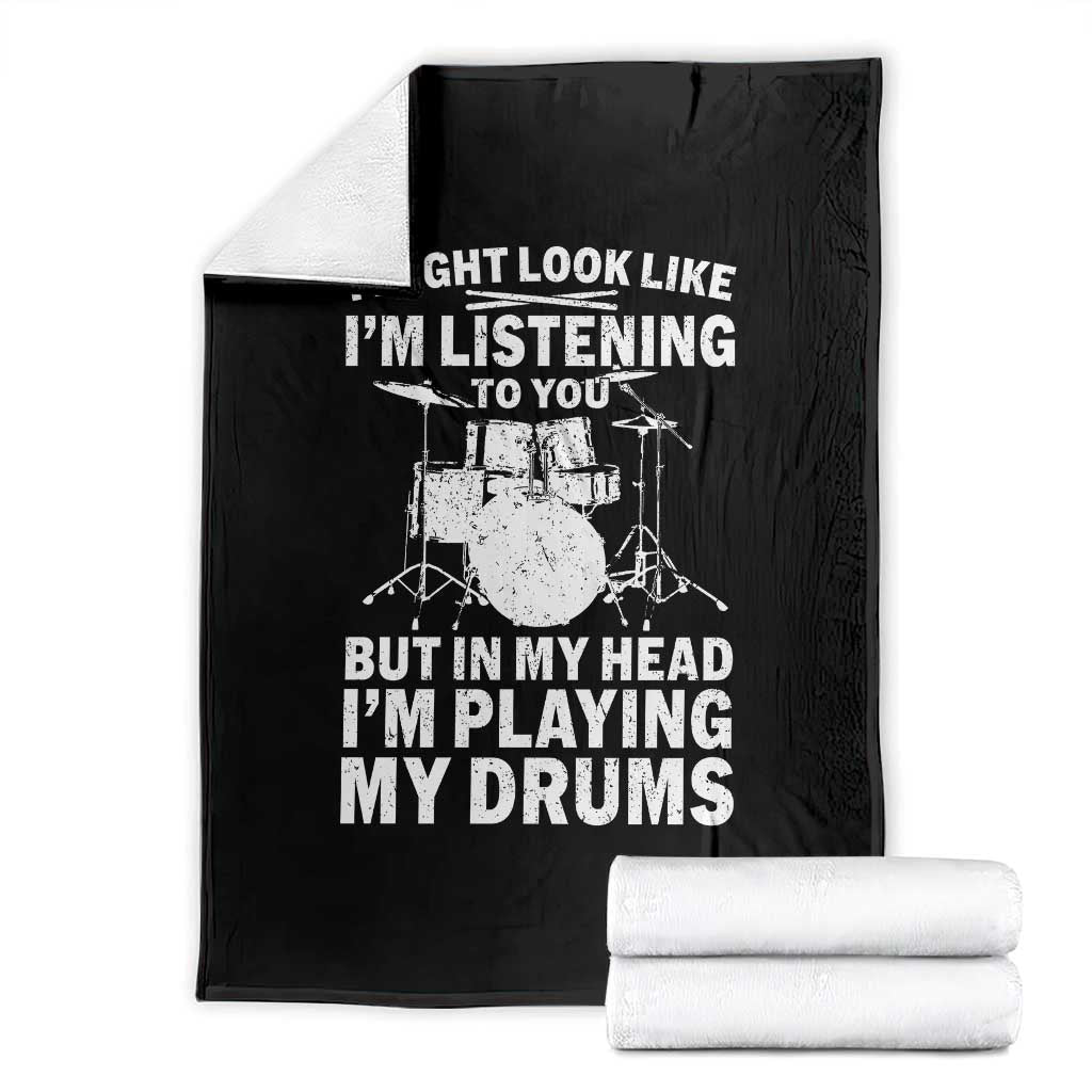 Funny Drummer Throw Blanket I Might Look Like Im Listening To You But - Wonder Print Shop