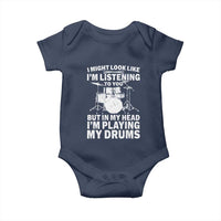 Funny Drummer Baby Onesie I Might Look Like Im Listening To You But - Wonder Print Shop