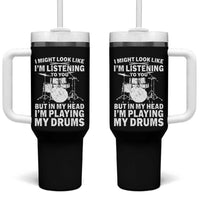 Funny Drummer Tumbler With Handle I Might Look Like Im Listening To You But - Wonder Print Shop