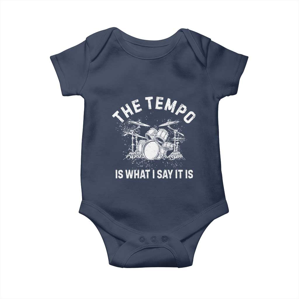 Funny Drummer Baby Onesie Retro The Tempo Is What I Say It is - Wonder Print Shop