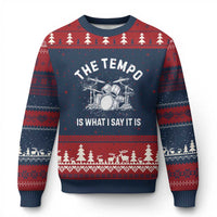 Funny Drummer Ugly Christmas Sweater Retro The Tempo Is What I Say It is - Wonder Print Shop