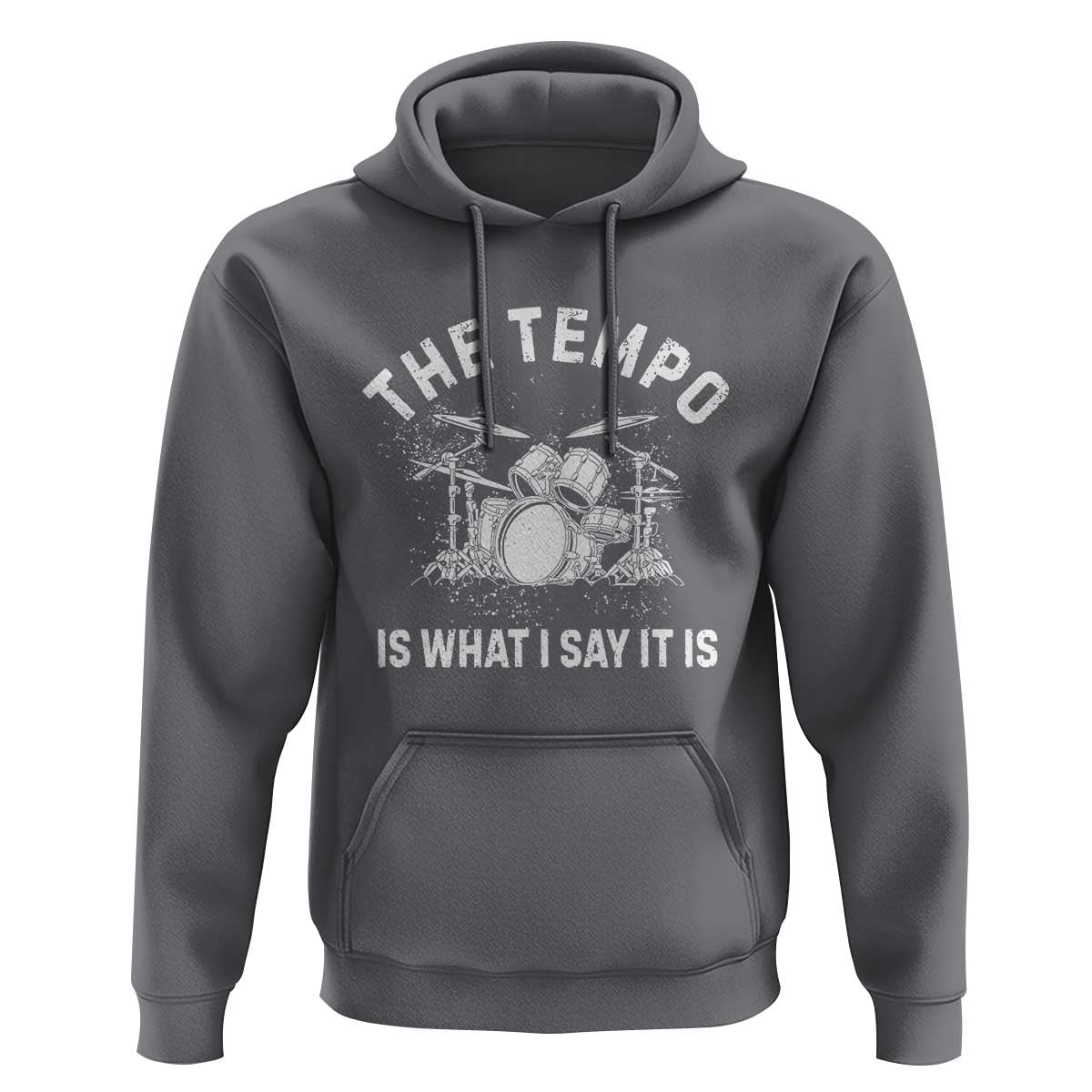 Funny Drummer Hoodie Retro The Tempo Is What I Say It is - Wonder Print Shop