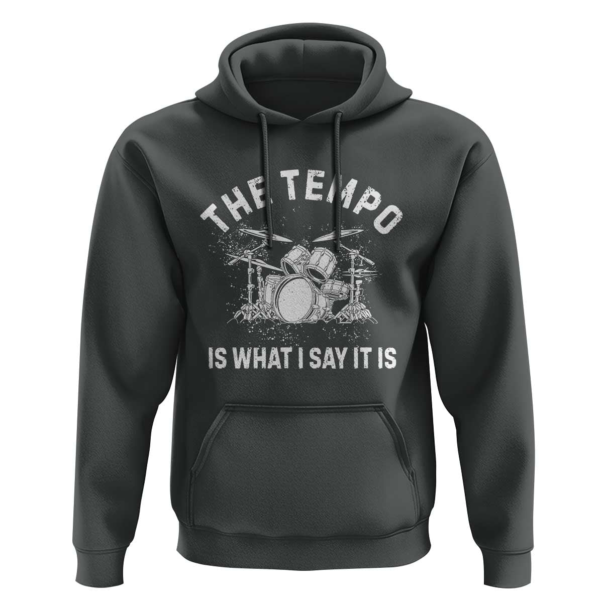 Funny Drummer Hoodie Retro The Tempo Is What I Say It is - Wonder Print Shop