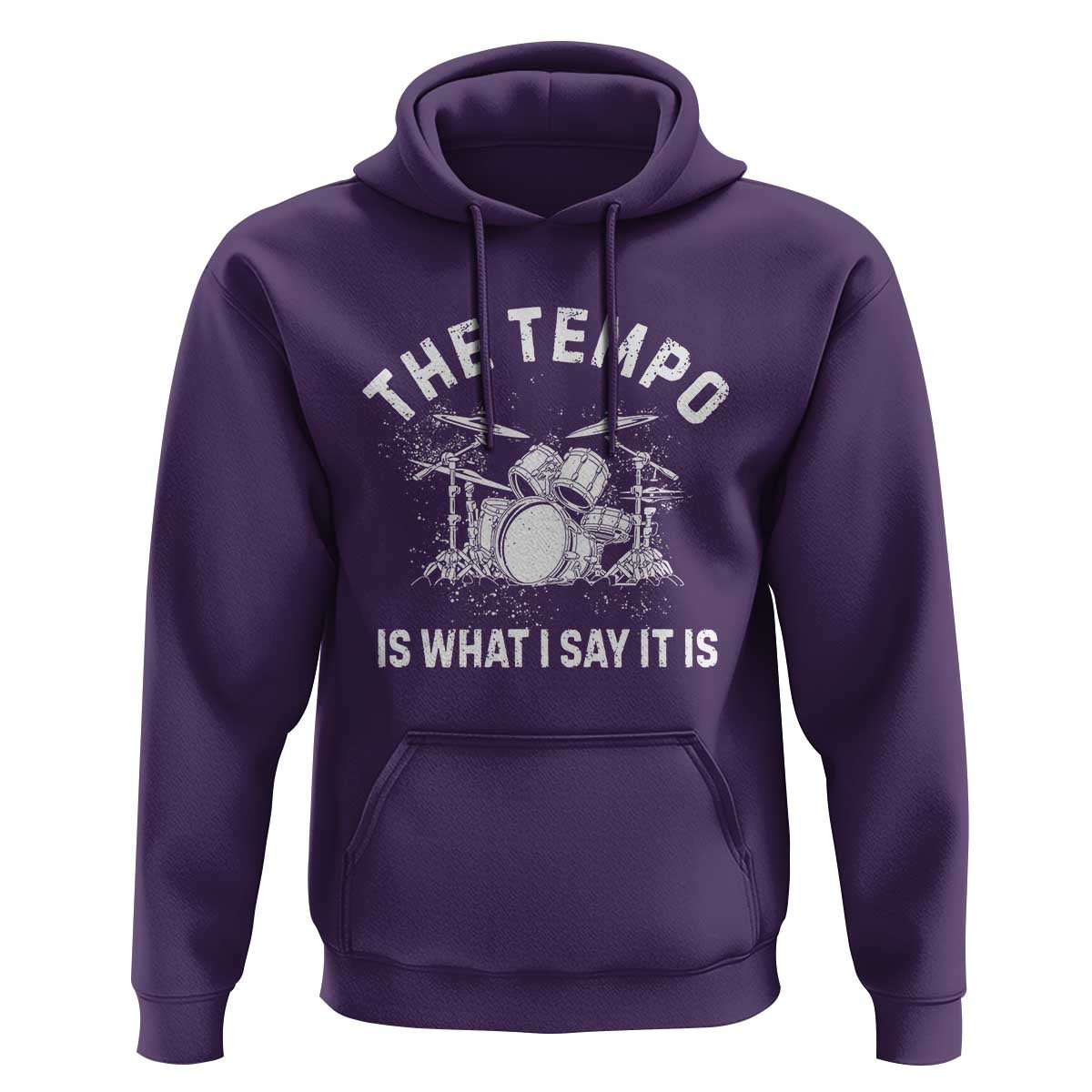 Funny Drummer Hoodie Retro The Tempo Is What I Say It is - Wonder Print Shop