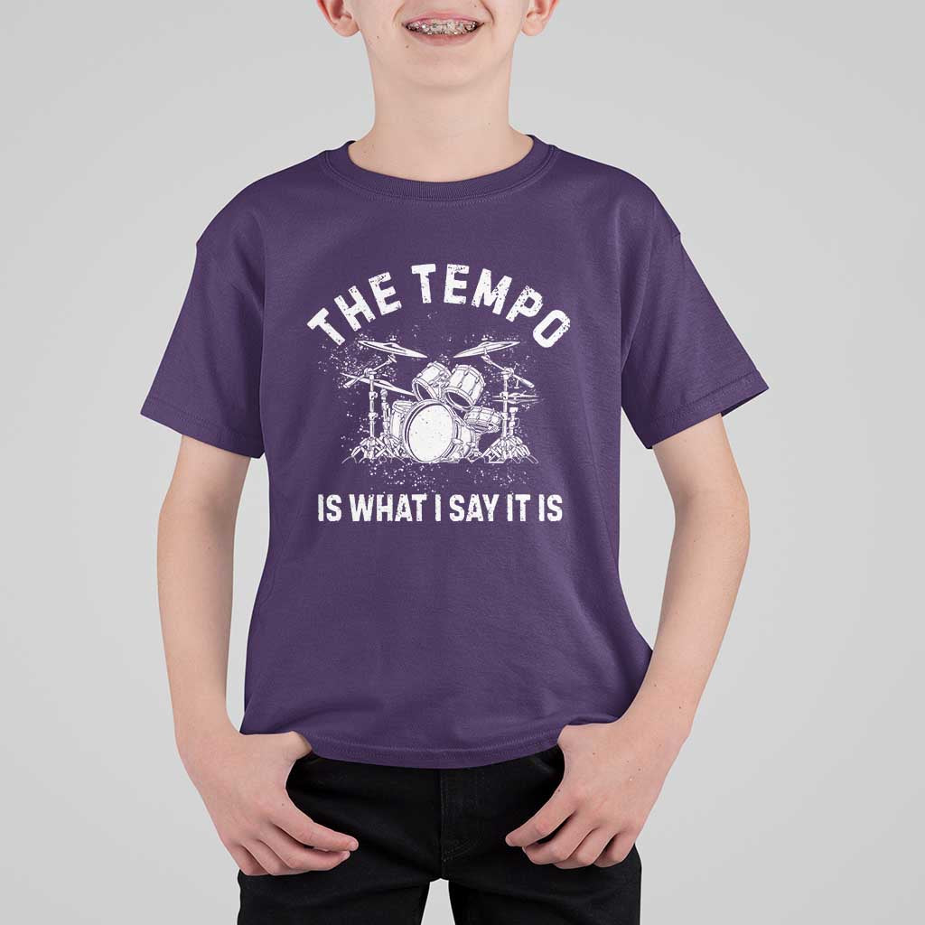 Funny Drummer T Shirt For Kid Retro The Tempo Is What I Say It is - Wonder Print Shop