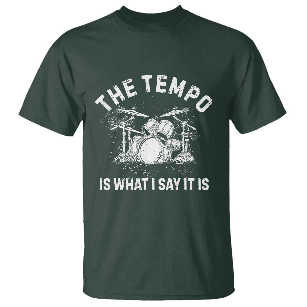 Funny Drummer T Shirt Retro The Tempo Is What I Say It is - Wonder Print Shop