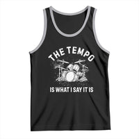 Funny Drummer Tank Top Retro The Tempo Is What I Say It is - Wonder Print Shop