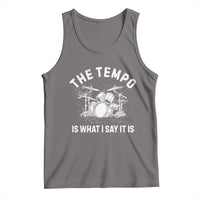 Funny Drummer Tank Top Retro The Tempo Is What I Say It is - Wonder Print Shop