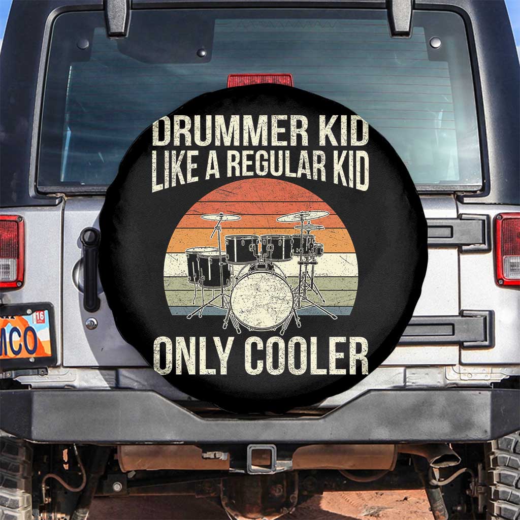 Funny Drummer Kid Spare Tire Cover Like A Regular Kid But Cooler Boys Girls Kids - Wonder Print Shop