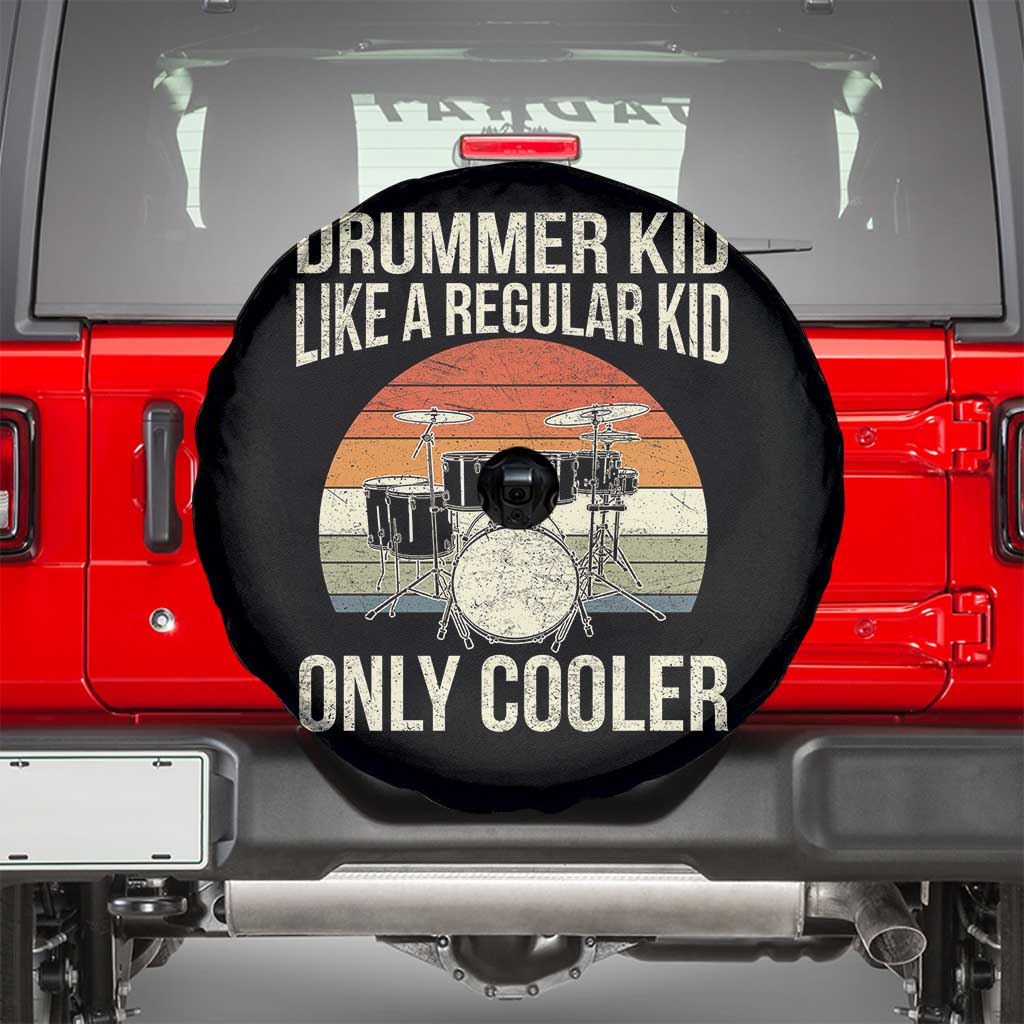 Funny Drummer Kid Spare Tire Cover Like A Regular Kid But Cooler Boys Girls Kids - Wonder Print Shop