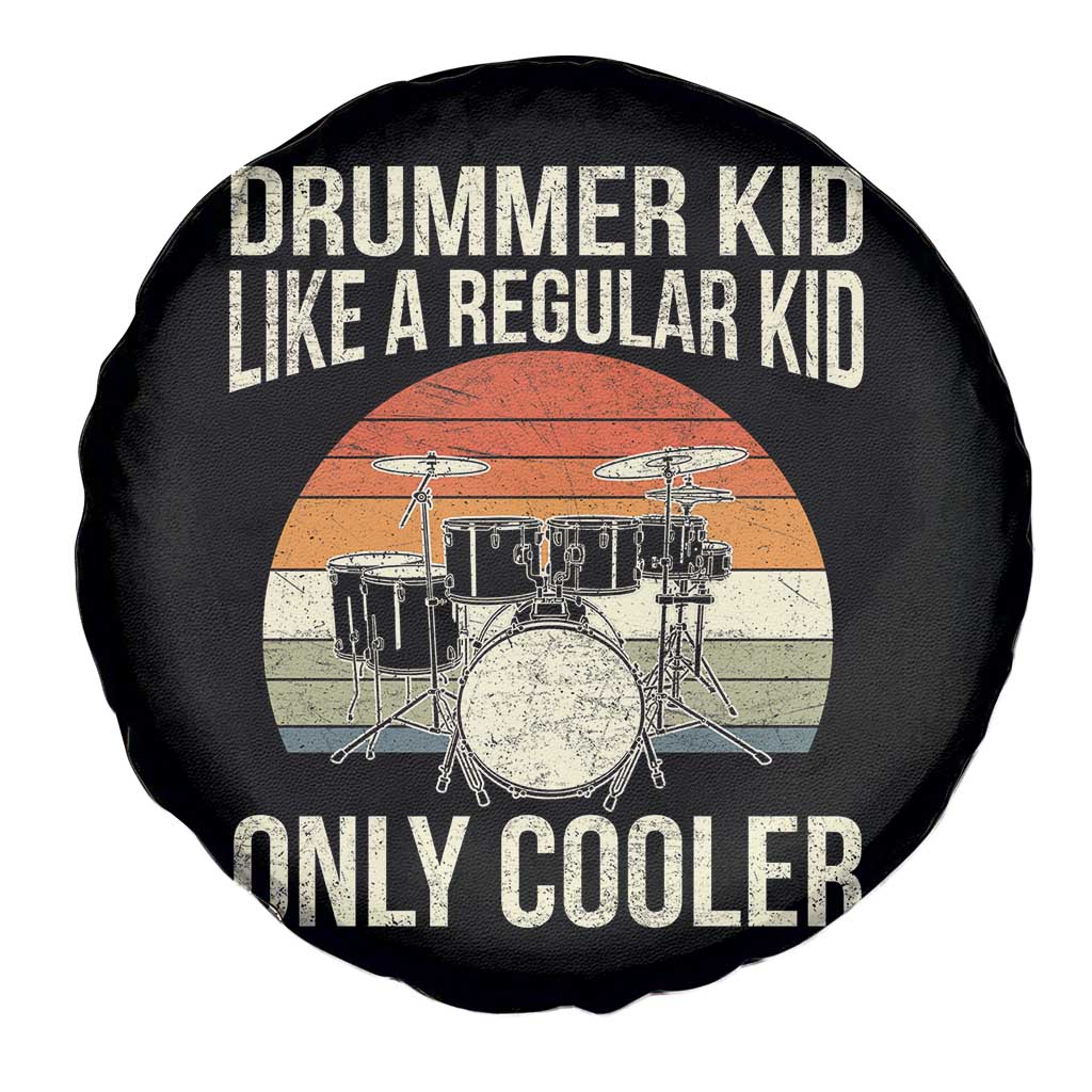Funny Drummer Kid Spare Tire Cover Like A Regular Kid But Cooler Boys Girls Kids - Wonder Print Shop