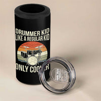Funny Drummer Kid 4 in 1 Can Cooler Tumbler Like A Regular Kid But Cooler Boys Girls Kids - Wonder Print Shop