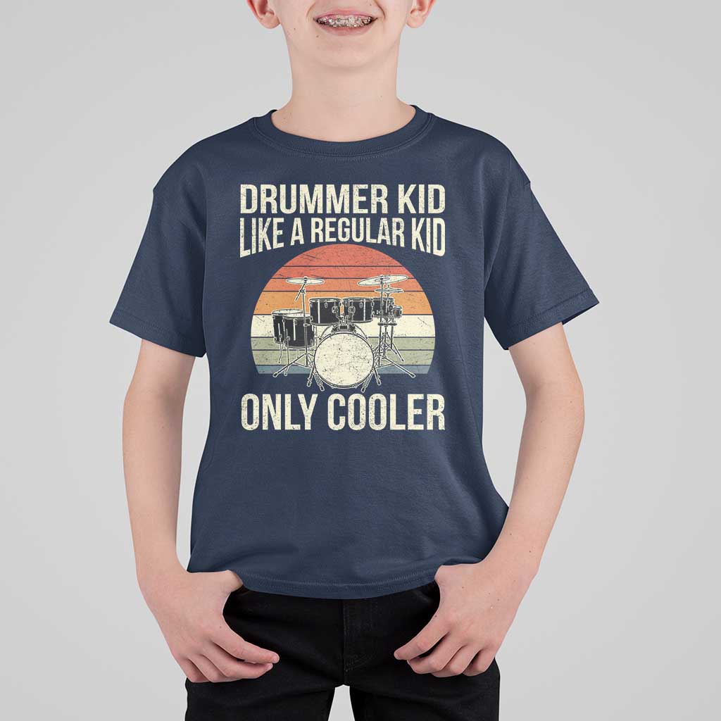 Funny Drummer Kid T Shirt For Kid Like A Regular Kid But Cooler Boys Girls Kids - Wonder Print Shop