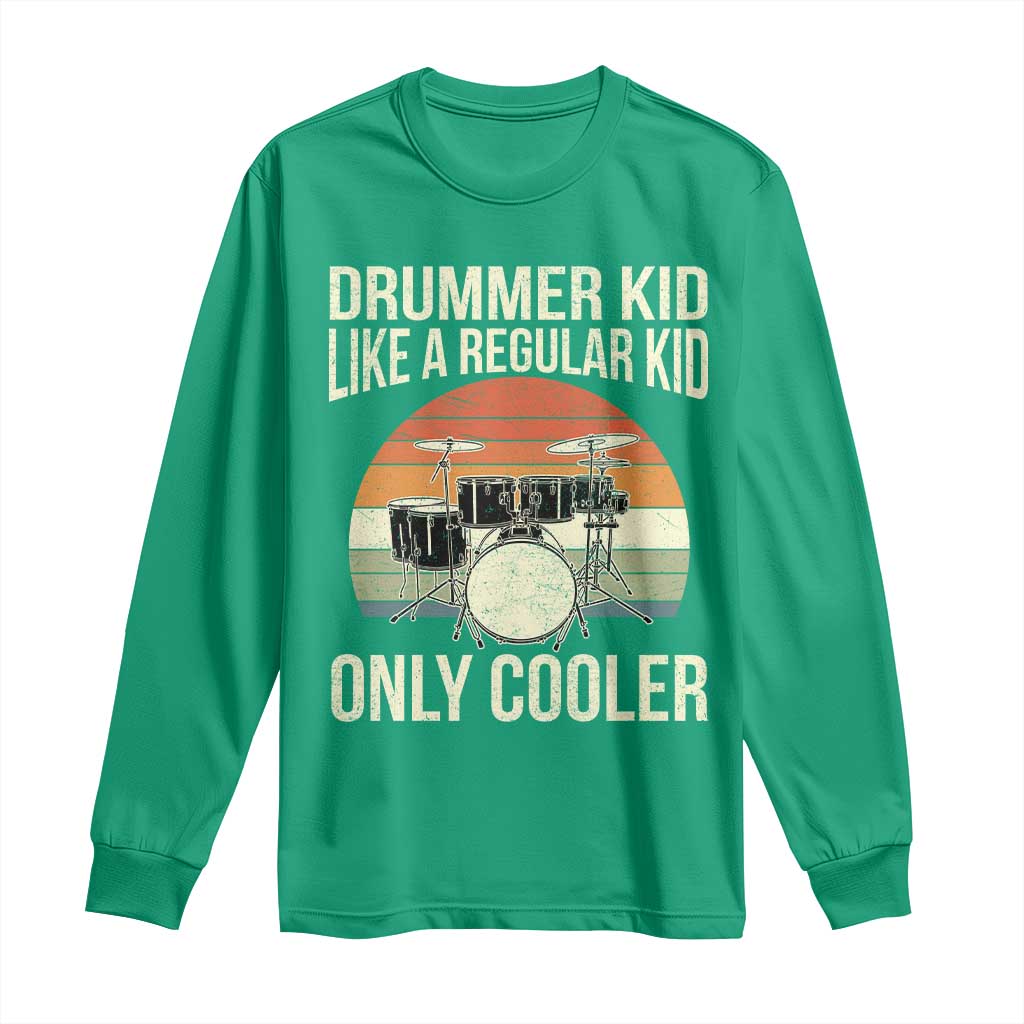 Funny Drummer Kid Long Sleeve Shirt Like A Regular Kid But Cooler Boys Girls Kids - Wonder Print Shop