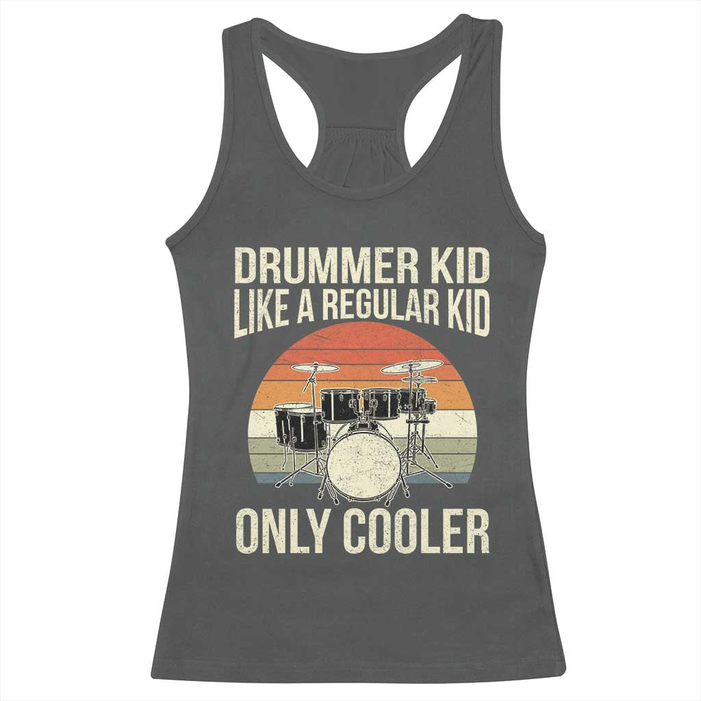 Funny Drummer Kid Racerback Tank Top Like A Regular Kid But Cooler Boys Girls Kids - Wonder Print Shop