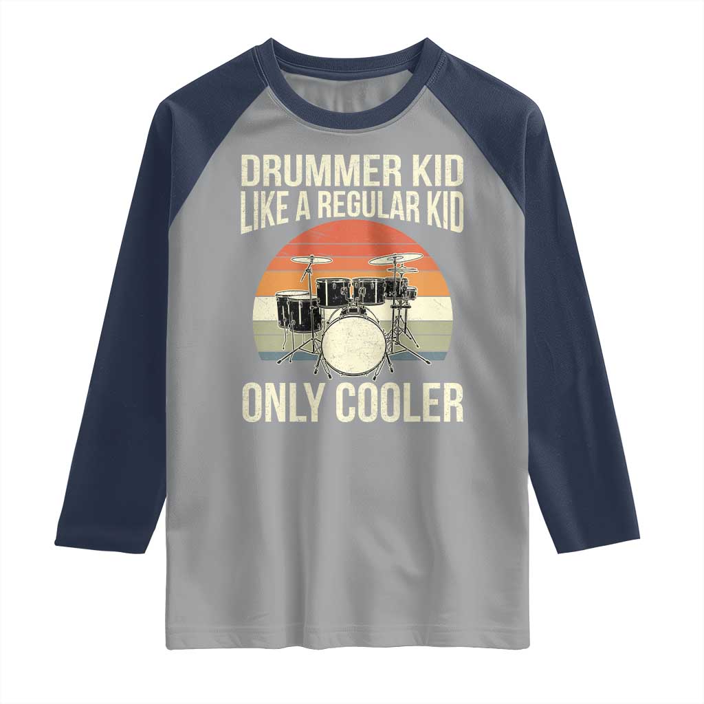 Funny Drummer Kid Raglan Shirt Like A Regular Kid But Cooler Boys Girls Kids - Wonder Print Shop