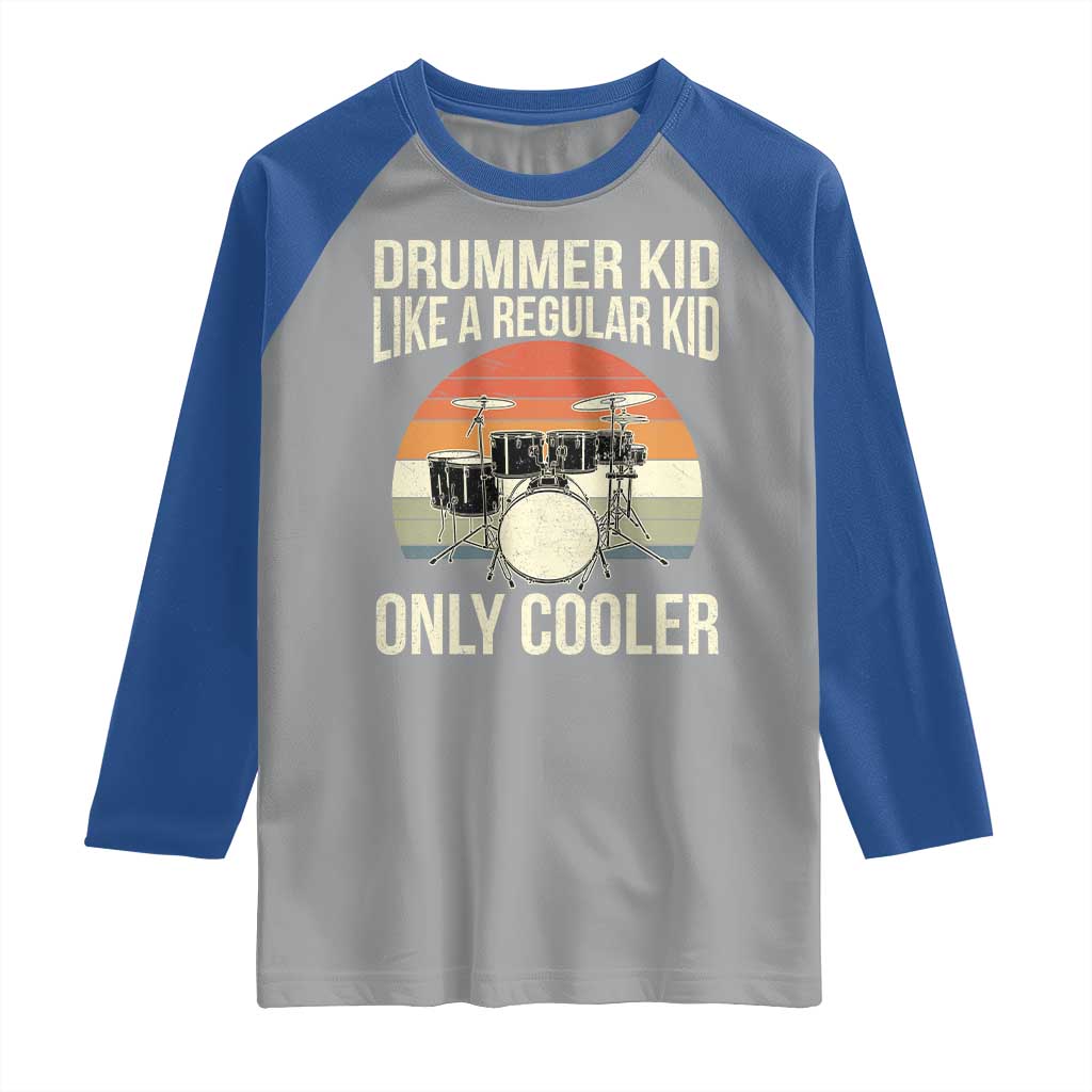 Funny Drummer Kid Raglan Shirt Like A Regular Kid But Cooler Boys Girls Kids - Wonder Print Shop