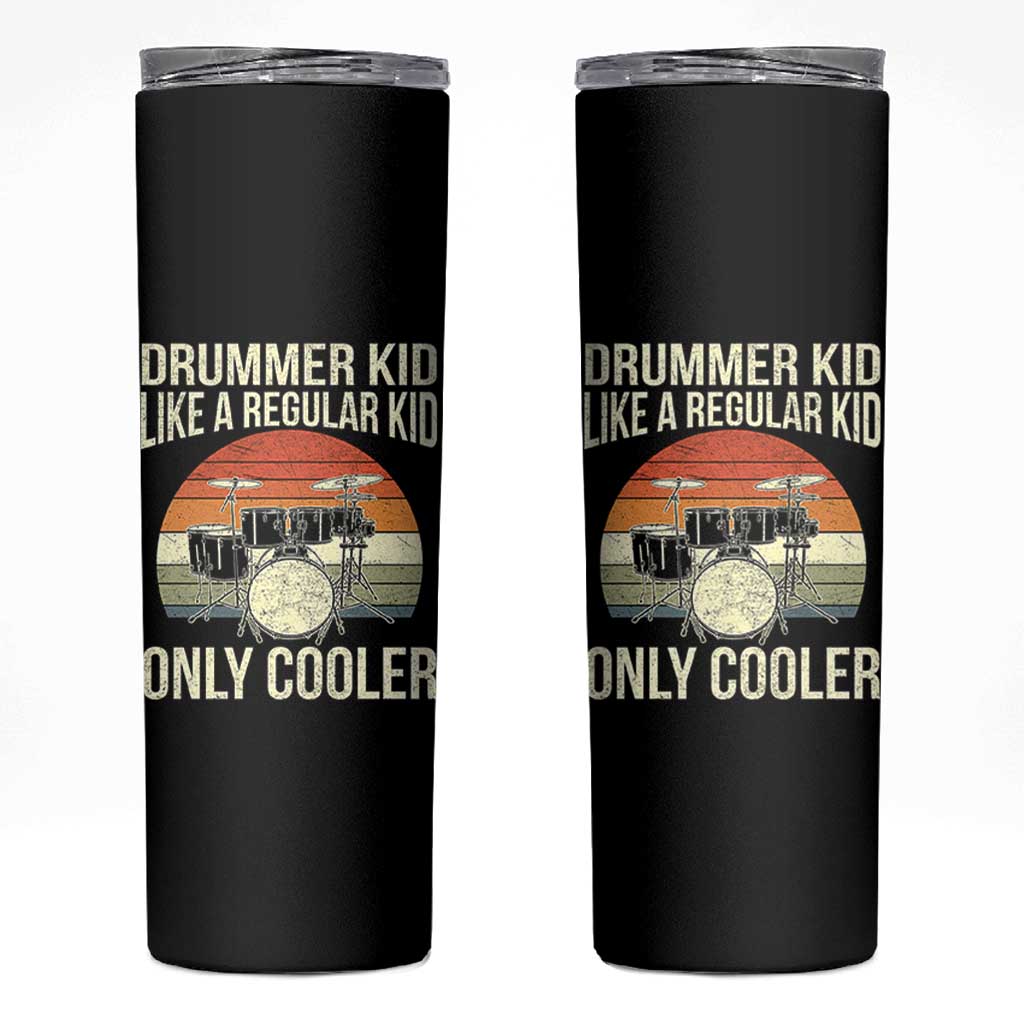Funny Drummer Kid Skinny Tumbler Like A Regular Kid But Cooler Boys Girls Kids - undefined
