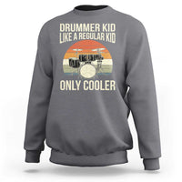 Funny Drummer Kid Sweatshirt Like A Regular Kid But Cooler Boys Girls Kids - Wonder Print Shop