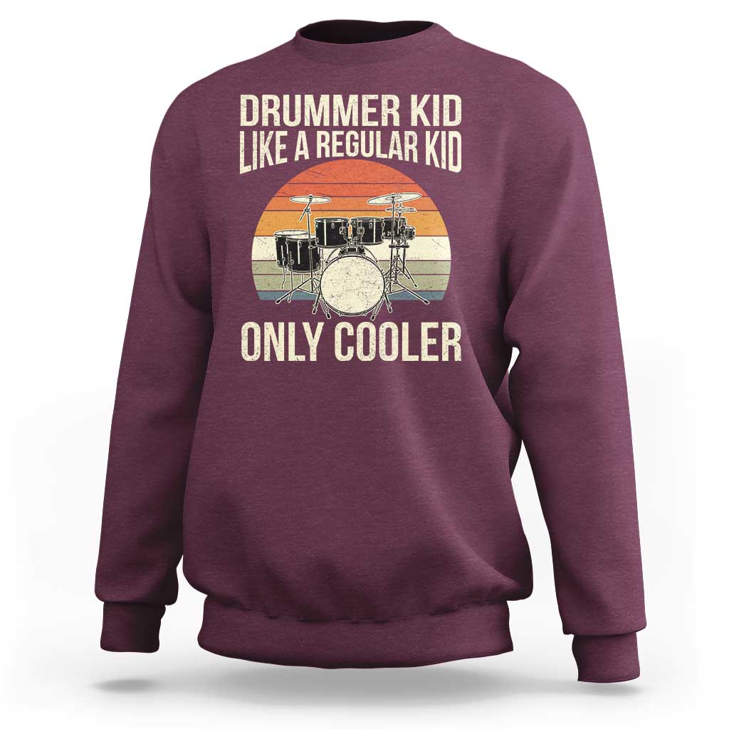 Funny Drummer Kid Sweatshirt Like A Regular Kid But Cooler Boys Girls Kids - Wonder Print Shop