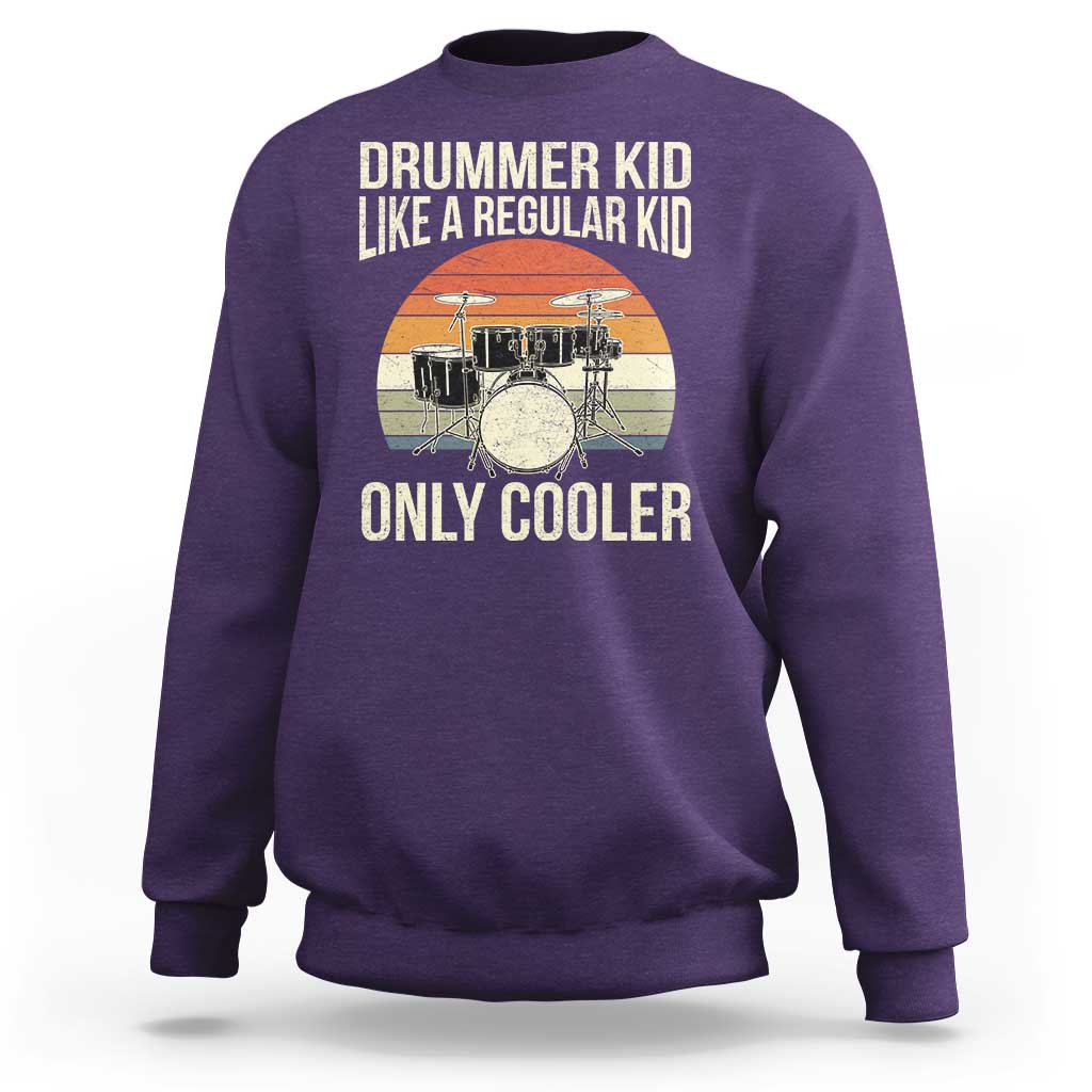 Funny Drummer Kid Sweatshirt Like A Regular Kid But Cooler Boys Girls Kids - Wonder Print Shop