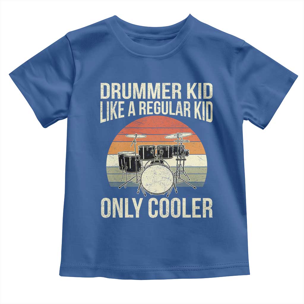 Funny Drummer Kid Toddler T Shirt Like A Regular Kid But Cooler Boys Girls Kids - Wonder Print Shop