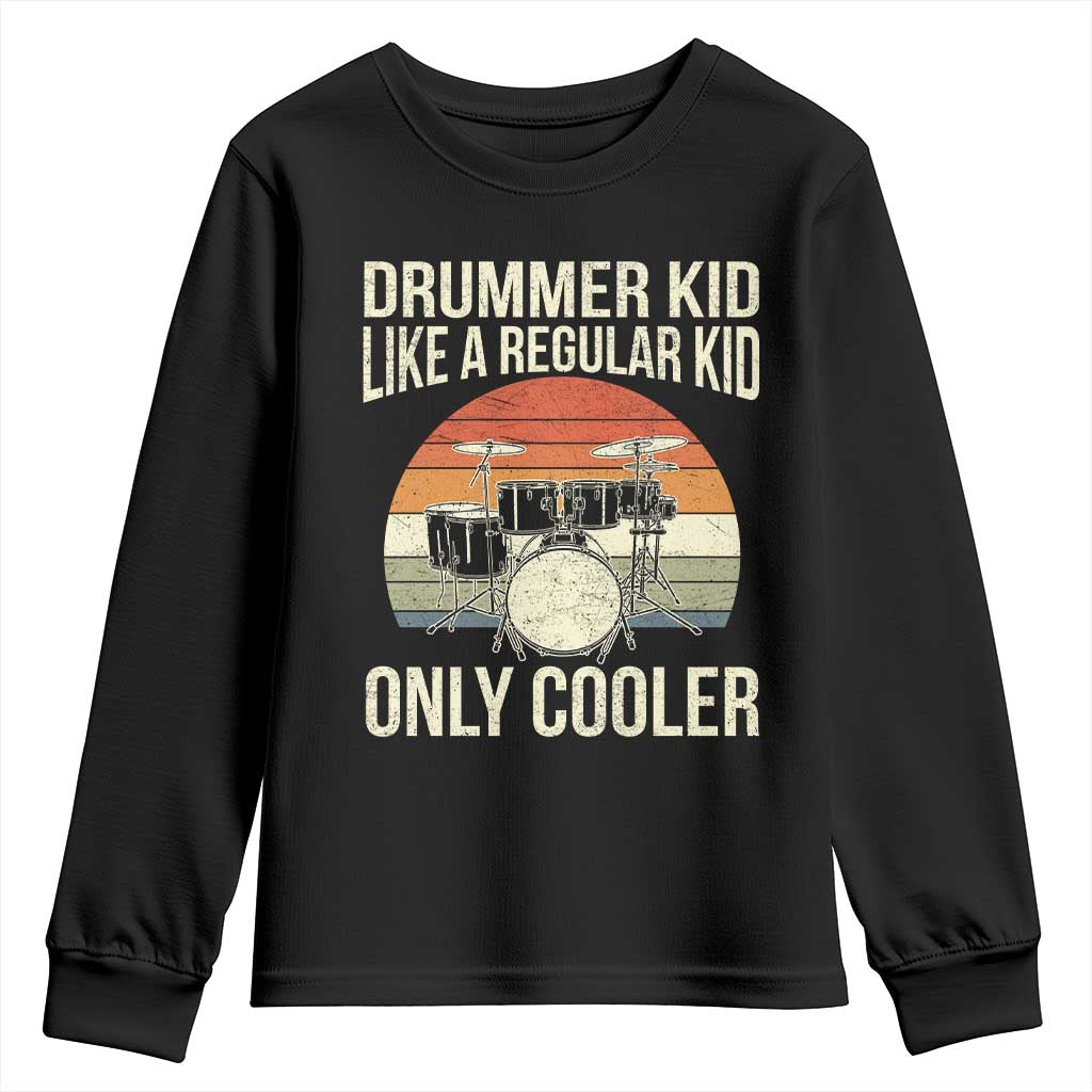 Funny Drummer Kid Youth Sweatshirt Like A Regular Kid But Cooler Boys Girls Kids - Wonder Print Shop