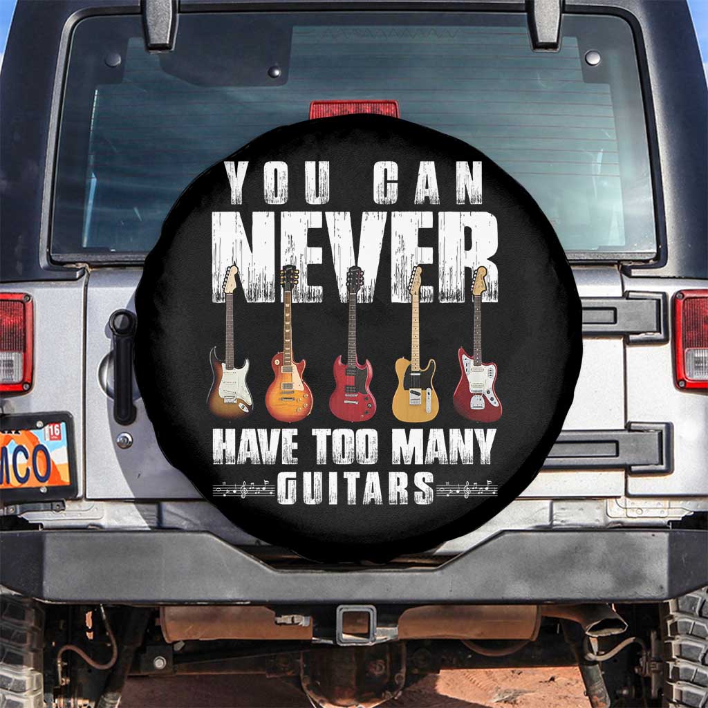 Funny Guitarist Spare Tire Cover You Can Never Have Too Many Guitars Music Life - Wonder Print Shop