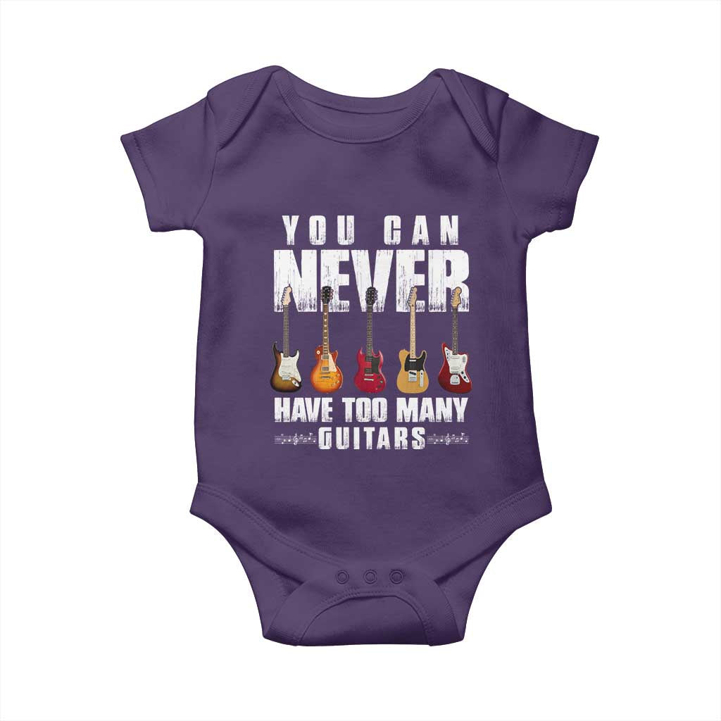 Funny Guitarist Baby Onesie You Can Never Have Too Many Guitars Music Life - Wonder Print Shop