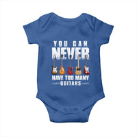 Funny Guitarist Baby Onesie You Can Never Have Too Many Guitars Music Life - Wonder Print Shop