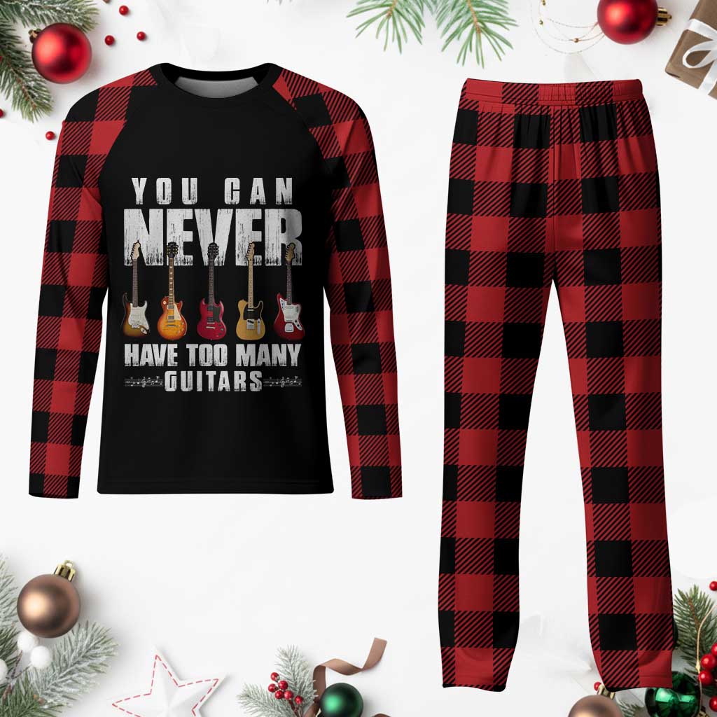 Funny Guitarist Plaid Pajama Set You Can Never Have Too Many Guitars Music Life - Wonder Print Shop