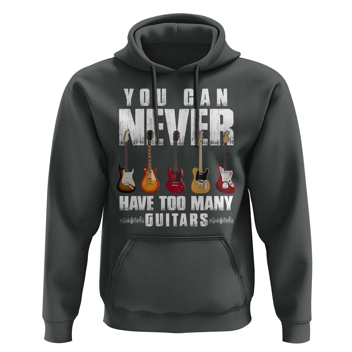 Funny Guitarist Hoodie You Can Never Have Too Many Guitars Music Life - Wonder Print Shop