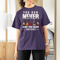 Funny Guitarist T Shirt For Women You Can Never Have Too Many Guitars Music Life - Wonder Print Shop