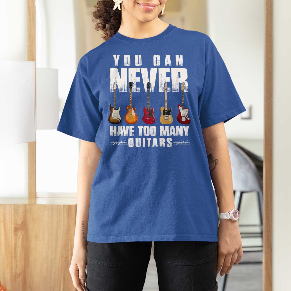 Funny Guitarist T Shirt For Women You Can Never Have Too Many Guitars Music Life - Wonder Print Shop