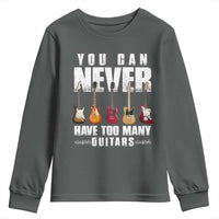 Funny Guitarist Youth Sweatshirt You Can Never Have Too Many Guitars Music Life - Wonder Print Shop