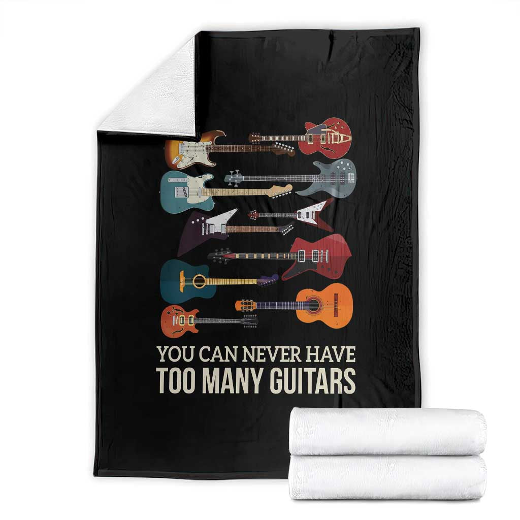 Funny Guitarist Throw Blanket You Can Never Have Too Many Guitars Vintage Guitar Lineup - Wonder Print Shop