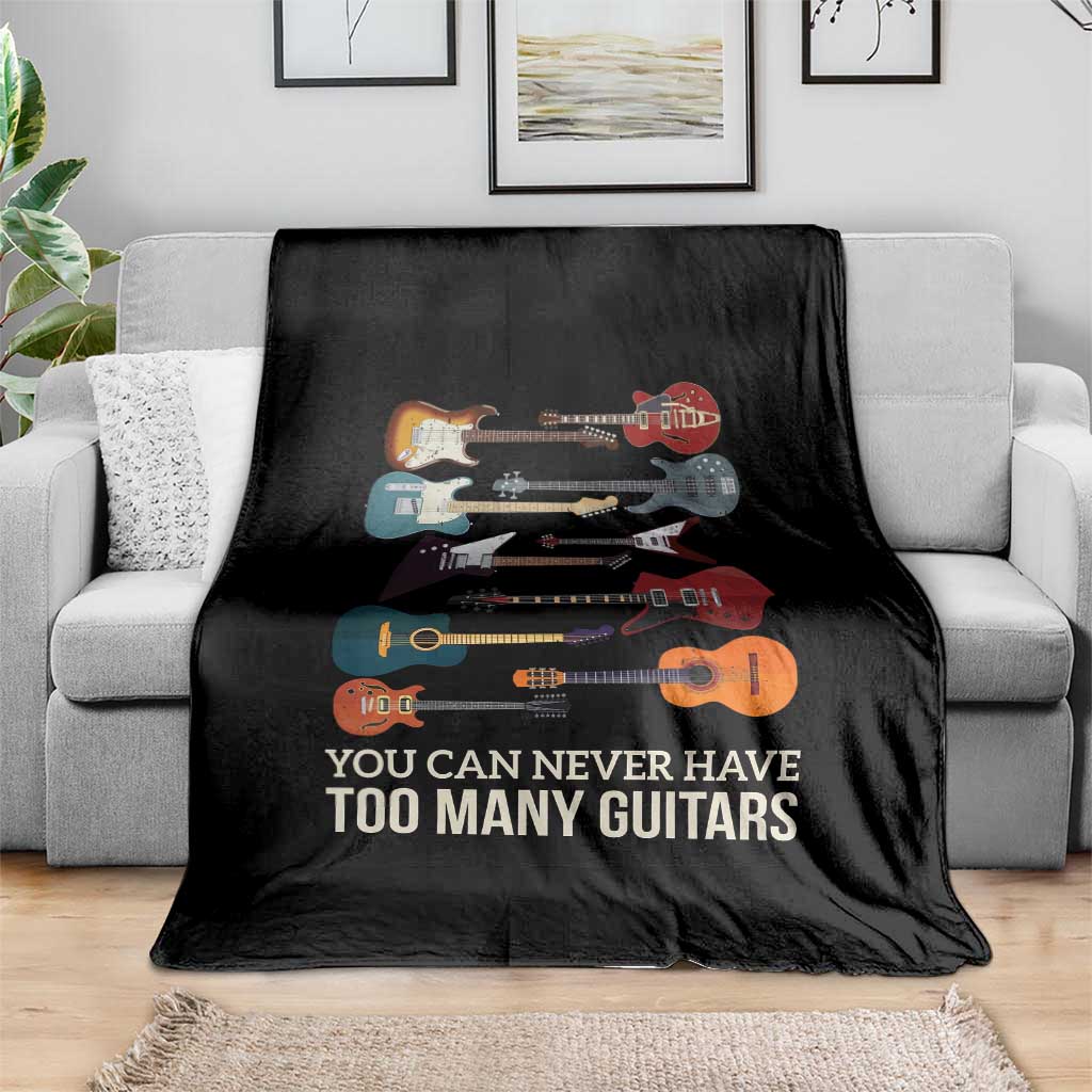 Funny Guitarist Throw Blanket You Can Never Have Too Many Guitars Vintage Guitar Lineup - Wonder Print Shop